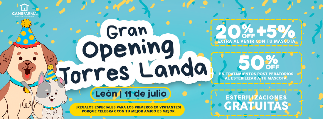 🎉 Inauguración CaneFarma Torres Landa | Esterilizaciones Gratuitas para Perros y Gatos 🐾💙